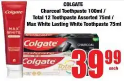 Boxer Superstores COLGATE Charcoal Toothpaste/ Total 12 Toothpaste Assorted/ Max White Lasting White Toothpaste offer