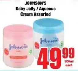 Boxer Superstores JOHNSON'S Baby Jelly/ Aqueous Cream Assorted offer