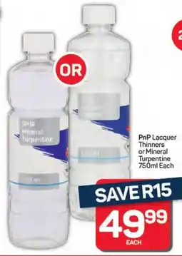 Pick n Pay PnP Lacquer Thinners or Mineral Turpentine offer