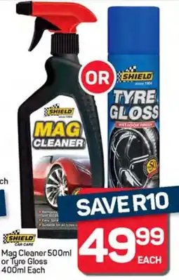 Pick n Pay Shield Mag Cleaner or Tyre Gloss offer
