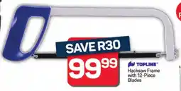 Pick n Pay ToplineHacksaw Frame with Blades offer