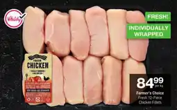 Checkers Farmer's Choice Fresh Chicken Fillets offer