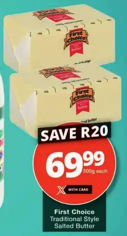 Checkers First Choice Traditional Style Salted Butter offer