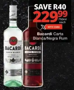Checkers Bacardi Carta Blanca/ Negra Rum offer
