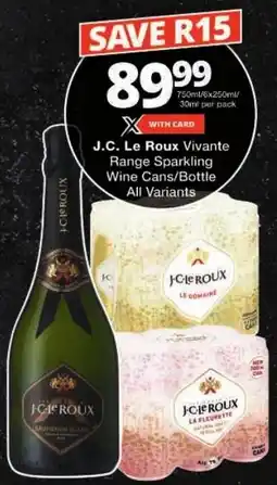 Checkers J.C. Le Roux Vivante Range Sparkling Wine Cans/ Bottle All Variants offer