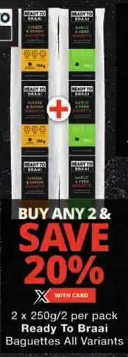 Checkers Ready To Braai Baguettes All Variants offer