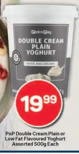 Pick n Pay PnP Double Cream Plain or Low Fat Flavoured Yoghurt Assorted 500g Each offer