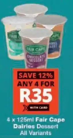 Checkers Fair Cape Dairies Dessert All Variants offer