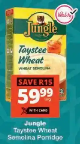 Checkers Jungle Taystee Wheat Semolina Porridge offer