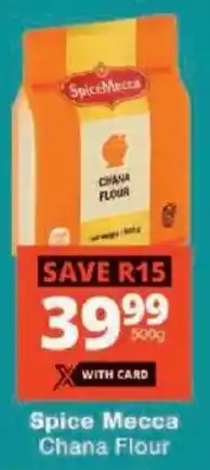 Checkers Spice Mecca Chana Flour offer