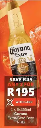 Checkers Corona Extra/ Cero Beer NRB offer