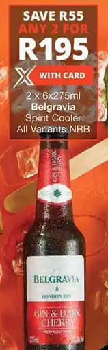 Checkers Belgravia Spirit Cooler All Variants NRB offer