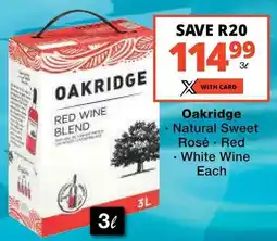 Checkers Oakridge Natural Sweet Rosé, Red, White Wine offer