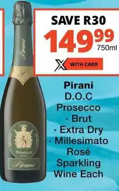 Checkers Pirani D.O.C Prosecco Brut, Extra Dry, Millesimato Rosé Sparkling Wine offer