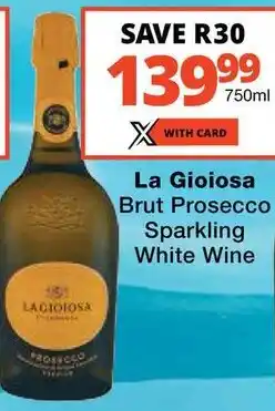 Checkers La Gioiosa Brut Prosecco Sparkling White Wine offer