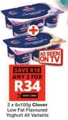 Checkers Clover Low Fat Flavoured Yoghurt All Variants offer