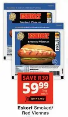 Checkers Eskort Smoked/ Red Viennas offer