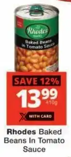 Checkers Rhodes Baked Beans In Tomato Sauce offer