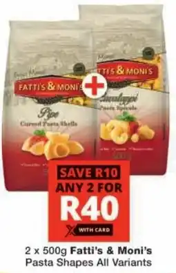 Checkers Fatti's & Moni's Pasta Shapes All Variants offer