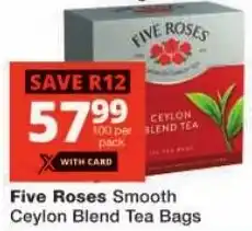 Checkers Five Roses Smooth Ceylon Blend Tea Bags offer