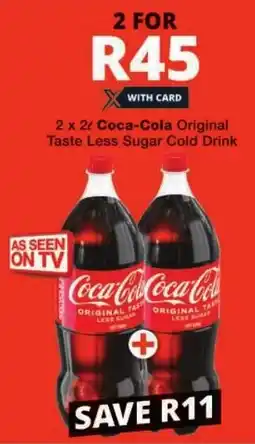 Checkers Coca-Cola Original Taste Less Sugar Cold Drink offer