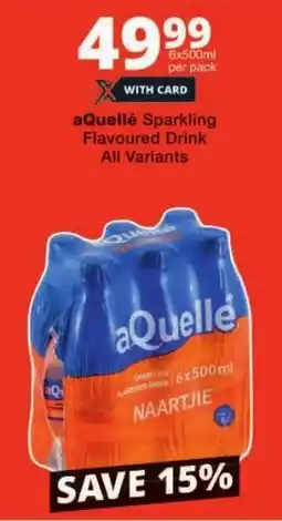 Checkers aQuellé Sparkling Flavoured Drink All Variants offer
