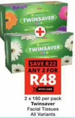 Checkers Twinsaver Facial Tissues All Variants offer