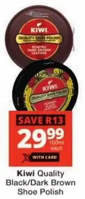 Checkers Kiwi Quality Black/ Dark Brown Shoe Polish offer