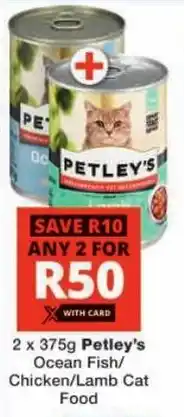 Checkers Petley's Ocean Fish/ Chicken/ Lamb Cat Food offer