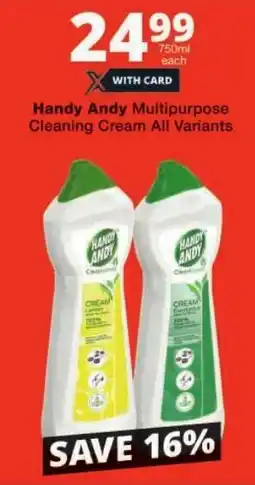 Checkers Handy Andy Multipurpose Cleaning Cream All Variants offer