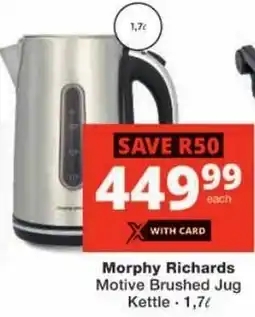 Checkers Morphy Richards Motive Brushed Jug Kettle offer