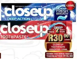 Take 'n Pay Close up toothpaste assorted offer