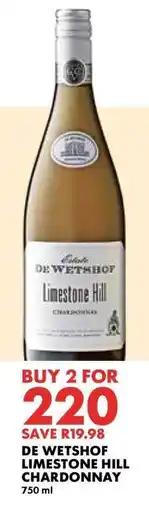 Woolworths DE WETSHOF LIMESTONE HILL CHARDONNAY offer