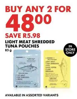 Woolworths Light Meat Shredded Tuna Pouches offer
