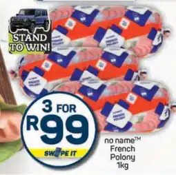 Pick n Pay no name French Polony 1kg offer