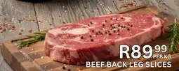 Take 'n Pay Beef back leg slices offer