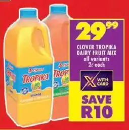 Shoprite Clover tropika dairy fruit mix offer