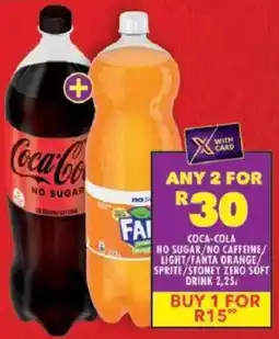 Shoprite Coca-cola no sugar/ no caffeine/ light/ fanta orange/ sprite/ stoney zero soft drink offer