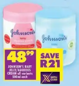 Shoprite Johnson's baby jelly/ aqueous cream offer