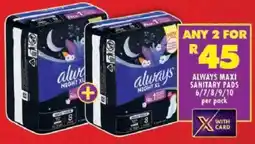Shoprite Always maxi sanitary pads offer