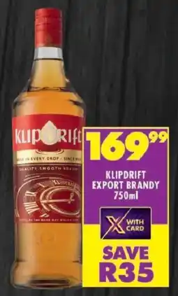 Shoprite Klipdrift export brandy offer