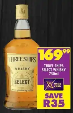 Shoprite Three ships select whisky offer