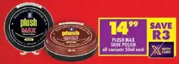 Shoprite Plush max shoe polish offer