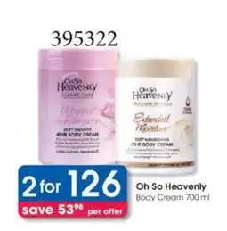 Clicks Oh So Heavenly Body Cream offer