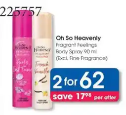 Clicks Oh So Heavenly Fragrant Feelings Body Spray offer