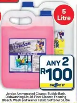 Pick n Pay Hypermarket Jordan Ammoniated Cleaner, Bubble Bath, Dishwashing Liquid, Floor Cleaner, Foaming Bleach, Wash and Wax or Fabric Softener offer
