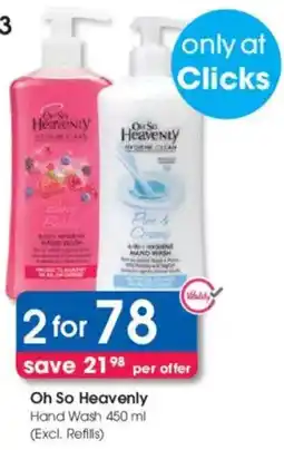 Clicks Oh So Heavenly Hand Wash offer