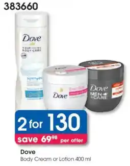 Clicks Dove Body Cream or Lotion offer