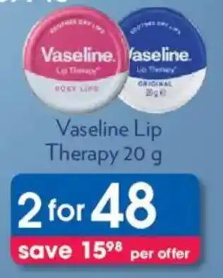 Clicks Vaseline Lip Therapy offer