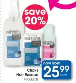 Clicks Clicks Hair Rescue Products offer